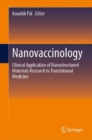 Nanovaccinology : Clinical Application of Nanostructured Materials Research to Translational Medicine - Book