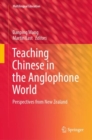 Teaching Chinese in the Anglophone World : Perspectives from New Zealand - eBook