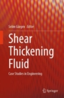 Shear Thickening Fluid : Case Studies in Engineering - eBook