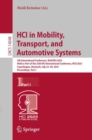 HCI in Mobility, Transport, and Automotive Systems : 5th International Conference, MobiTAS 2023, Held as Part of the 25th HCI International Conference, HCII 2023, Copenhagen, Denmark, July 23-28, 2023 - eBook