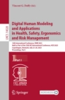 Digital Human Modeling and Applications in Health, Safety, Ergonomics and Risk Management : 14th International Conference, DHM 2023, Held as Part of the 25th HCI International Conference, HCII 2023, C - eBook