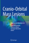 Cranio-Orbital Mass Lesions : Diagnosis and Management - eBook