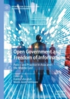 Open Government and Freedom of Information : Policy and Practice in Asia and the Middle East - Book