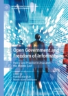 Open Government and Freedom of Information : Policy and Practice in Asia and the Middle East - eBook