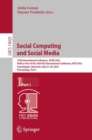 Social Computing and Social Media : 15th International Conference, SCSM 2023, Held as Part of the 25th HCI International Conference, HCII 2023, Copenhagen, Denmark, July 23-28, 2023, Proceedings, Part - Book