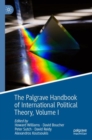 The Palgrave Handbook of International Political Theory : Volume I - eBook