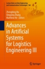 Advances in Artificial Systems for Logistics Engineering III - Book