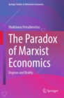 The Paradox of Marxist Economics : Dogmas and Reality - eBook