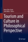 Tourism and Culture in Philosophical Perspective - eBook