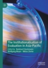 The Institutionalisation of Evaluation in Asia-Pacific - Book