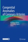 Congenital Anomalies of Coronary Arteries - Book
