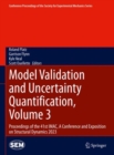 Model Validation and Uncertainty Quantification, Volume 3 : Proceedings of the 41st IMAC, A Conference and Exposition on Structural Dynamics 2023 - Book
