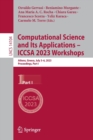 Computational Science and Its Applications - ICCSA 2023 Workshops : Athens, Greece, July 3-6, 2023, Proceedings, Part I - Book