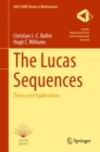 The Lucas Sequences : Theory and Applications - Book