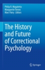 The History and Future of Correctional Psychology - eBook