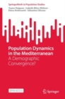 Population Dynamics in the Mediterranean : A Demographic Convergence? - Book
