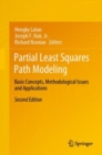 Partial Least Squares Path Modeling : Basic Concepts, Methodological Issues and Applications - Book