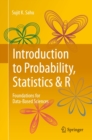 Introduction to Probability, Statistics & R : Foundations for Data-Based Sciences - eBook