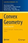 Convex Geometry : Cetraro, Italy 2021 - Book