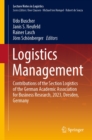 Logistics Management : Contributions of the Section Logistics of the German Academic Association for Business Research, 2023, Dresden, Germany - eBook
