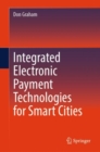 Integrated Electronic Payment Technologies for Smart Cities - eBook