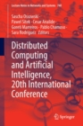 Distributed Computing and Artificial Intelligence, 20th International Conference - Book