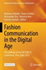 Fashion Communication in the Digital Age : Proceedings of the FACTUM 23 Conference, Pisa, Italy, 2023 - Book
