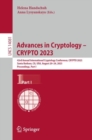 Advances in Cryptology - CRYPTO 2023 : 43rd Annual International Cryptology Conference, CRYPTO 2023, Santa Barbara, CA, USA, August 20-24, 2023, Proceedings, Part I - eBook