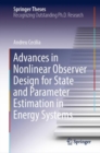 Advances in Nonlinear Observer Design for State and Parameter Estimation in Energy Systems - Book
