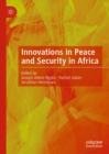 Innovations in Peace and Security in Africa - eBook