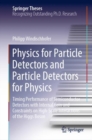 Physics for Particle Detectors and Particle Detectors for Physics : Timing Performance of Semiconductor Detectors with Internal Gain and Constraints on High-Scale Interactions of the Higgs Boson - Book