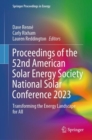 Proceedings of the 52nd American Solar Energy Society National Solar Conference 2023 : Transforming the Energy Landscape for All - Book