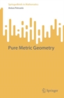 Pure Metric Geometry - Book