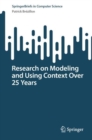 Research on Modeling and Using Context Over 25 Years - eBook