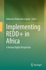 Implementing REDD+ in Africa : A Human Rights Perspective - Book