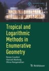 Tropical and Logarithmic Methods in Enumerative Geometry - eBook
