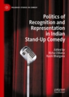 Politics of Recognition and Representation in Indian Stand-Up Comedy - eBook