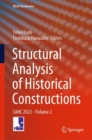 Structural Analysis of Historical Constructions : SAHC 2023 - Volume 2 - Book