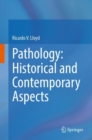 Pathology: Historical and Contemporary Aspects - eBook
