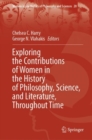 Exploring the Contributions of Women in the History of Philosophy, Science, and Literature, Throughout Time - eBook