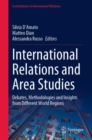 International Relations and Area Studies : Debates, Methodologies and Insights from Different World Regions - eBook