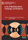 Crisis of Multilateralism? Challenges and Resilience - Book
