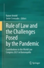Rule of Law and the Challenges Posed by the Pandemic : Contributions to the World Law Congress 2021 in Barranquilla - Book