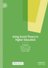 Using Social Theory in Higher Education - Book