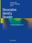 Dissociative Identity Disorder : Treatment and Management - Book