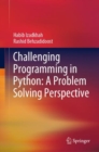 Challenging Programming in Python: A Problem Solving Perspective - Book