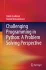 Challenging Programming in Python: A Problem Solving Perspective - eBook