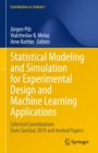 Statistical Modeling and Simulation for Experimental Design and Machine Learning Applications : Selected Contributions from SimStat 2019 and Invited Papers - eBook