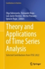 Theory and Applications of Time Series Analysis : Selected Contributions from ITISE 2022 - eBook