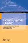 Computer Supported Education : 14th International Conference, CSEDU 2022, Virtual Event, April 22-24, 2022, Revised Selected Papers - eBook